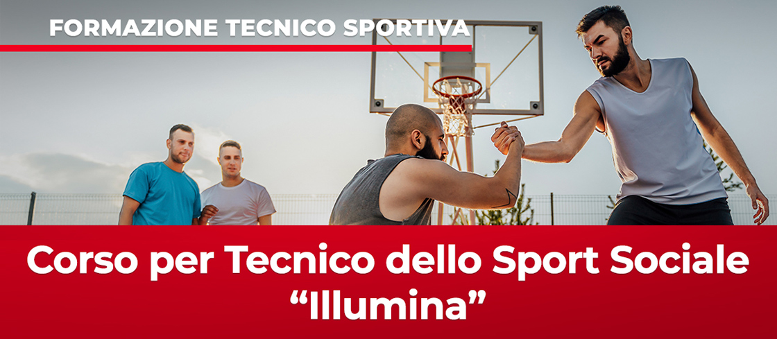 Corso Tecnico Sport Sociale - Illumina